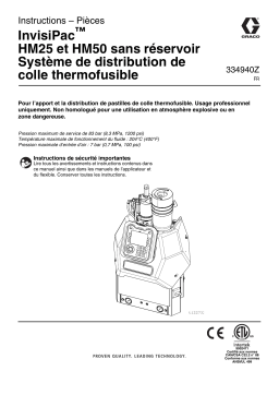 Graco 334940Z, InvisiPac HM25 et HM50 Système de distribution de colle thermofusible sans réservoir Mode d'emploi