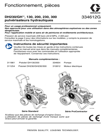 Graco 334612G, DH230/GH™, 130, 200, 230, 300 pulvérisateurs hydrauliques Manuel du propriétaire | Fixfr