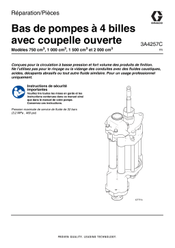 Graco 3A4257C, Bas de pompes à 4 billes avec coupelle ouverte, Réparation/Pièces, Français Manuel du propriétaire