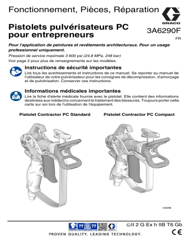 Graco 3A6290F, Pistolets pulvérisateurs PC pour entrepreneurs, Fonctionnement, Pièces, Réparation, Français Manuel du propriétaire | Fixfr