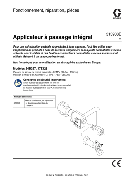 Graco 313908E, d’utilisation et de de pièces détachées de l’applicateur T-Max™, Français  Manuel du propriétaire