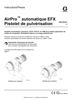 Graco 3A0404L, AirPro automatique EFX Pistolet de pulvérisation Mode d'emploi