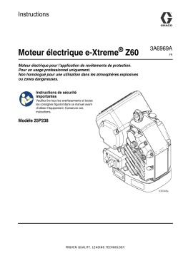 Graco 3A6969A, Moteur électrique e-Xtreme Z60 Mode d'emploi