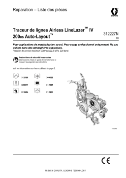 Graco 312227N, LineLazer IV 200HS Auto-Layout Airless Linestriper System, Repair, Parts List Manuel du propriétaire