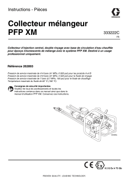 Graco 333222C - Collecteur mélangeur PFP XM Mode d'emploi