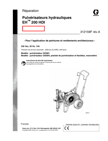Graco 312160A EH™ 200 HDI Hydraulic Sprayers Repair Manuel du propriétaire | Fixfr