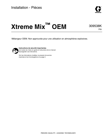 Graco 309538K, Xtreme Mix OEM Manuel du propriétaire | Fixfr