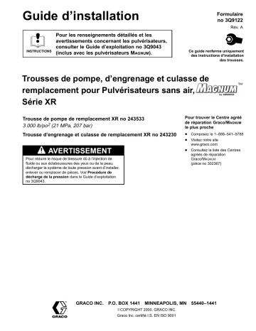 Graco 309122a , Trousses de pompe, d'engrenage et culasse de remplacement pour Pulvérisateurs sans air, Magnum série XR Manuel du propriétaire | Fixfr