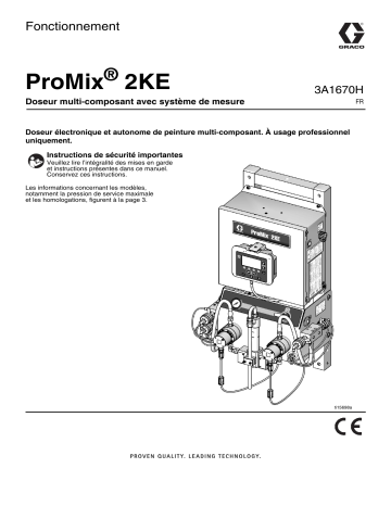 Graco 3A1670H - ProMix 2KE, Meter-Based Plural Component Proportioner Manuel du propriétaire | Fixfr