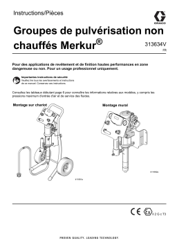 Graco 313634V, Groupes de pulvérisation non chauffés Merkur Mode d'emploi