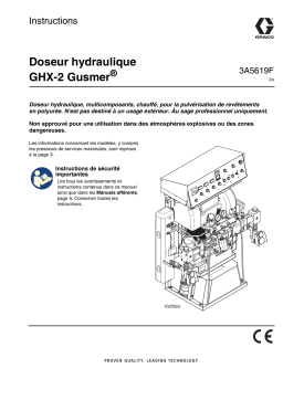 Graco 3A5619F,Doseur hydraulique GHX-2 Gusmer Mode d'emploi