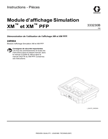 Graco 333230B - Module d’affichage Simulation XM et XM PFP Mode d'emploi | Fixfr