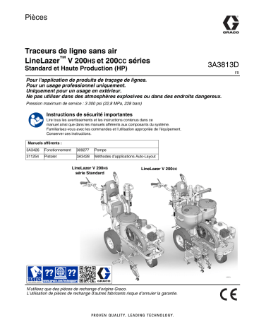 Graco 3A3813D, Traceurs de ligne sans air LineLazer™ V 200HS et 200CC séries, Pièces, Français Manuel du propriétaire | Fixfr