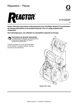 Graco 313150ZAF, Reactor, Doseur électronique, Pièces de rechange, Français Manuel du propriétaire