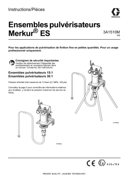 Graco 3A1510M - Ensembles pulvérisateurs Merkur ES Mode d'emploi