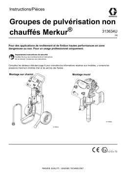 Graco 313634U, Groupes de pulvérisation non chauffés Merkur Mode d'emploi