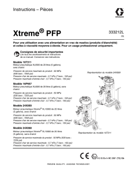 Graco 333212L - Xtreme PFP Mode d'emploi
