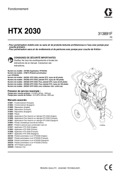 Graco 313891F, Opération, HTX 2030, Français Manuel du propriétaire