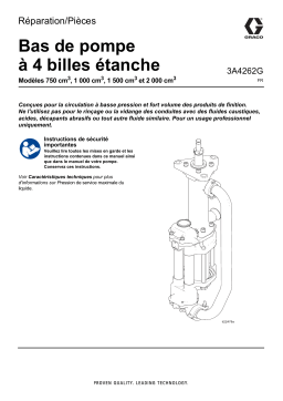 Graco 3A4262G, Bas de pompe à 4 billes étanche, Réparation/Pièces Manuel du propriétaire