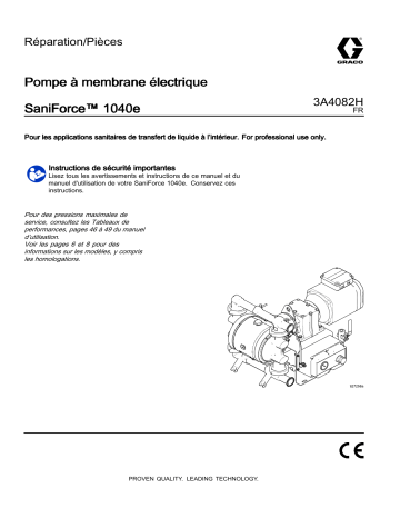 Graco 3A4082H, Pompe à membrane électrique SaniForce™ 1040e, Réparation/Pièces, français Manuel du propriétaire | Fixfr