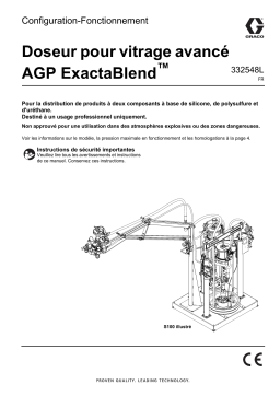Graco 332548L - Doseur pour vitrage avancé AGP ExactaBlend, Configuration-Fonctionnement, français Manuel du propriétaire