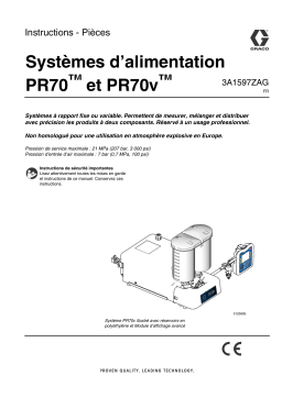 Graco 3A1597ZAG, Systèmes d’alimentation PR70 et PR70v Mode d'emploi