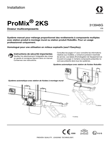 Graco 313946G - ProMix 2KS Installation manuel | Fixfr