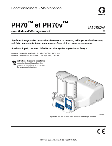 Graco 3A1595ZAA, PR70 et PR70v avec Module d’affichage avancé, Fonctionnement - Maintenance Manuel du propriétaire | Fixfr