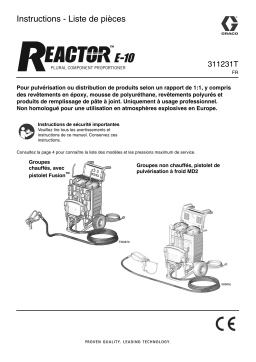 Graco 311231T - Reactor E-10 Plural Component Proportioner Mode d'emploi