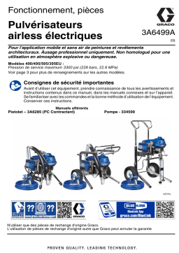 Graco 3A6499A, Pulvérisateurs airless électriques, Fonctionnement, pièces, Français Manuel du propriétaire