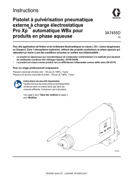 Graco 3A7455D, Pistolet à pulvérisation pneumatique externe à charge électrostatique Pro Xp™ automatique WBx pour produits Manuel du propriétaire