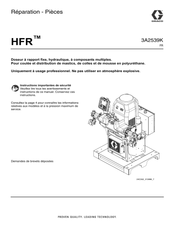 Graco 3A2539K - HFR, Repair - Parts Manuel du propriétaire | Fixfr