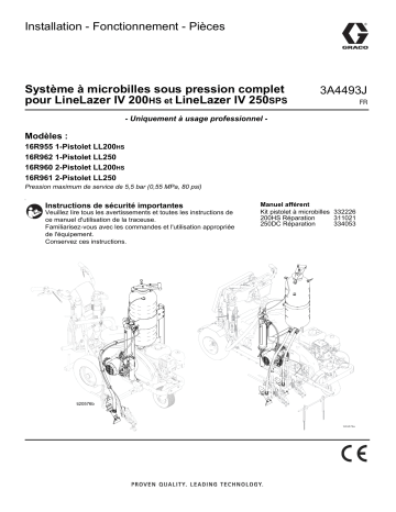 Graco 3A4493J - Système à microbilles sous pression complet pour LineLazer IV 200HS et LineLazer IV 250SPS (Français, France) Manuel du propriétaire | Fixfr