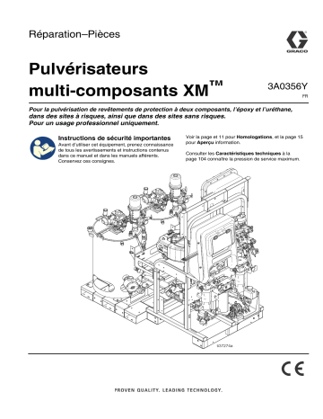 Graco 3A0356Y, Pulvérisateurs à composants multiples XM, manuel, pièces de réparation, français Manuel du propriétaire | Fixfr