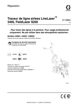 Graco 311088J - LineLazer 3400, FieldLazer S200 Airless Sprayer, Repair Manuel du propriétaire