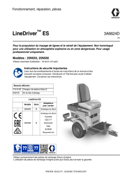 Graco 3A6624D, LineDriver ES, Utilisation, Réparation, Pièces, Français Manuel du propriétaire