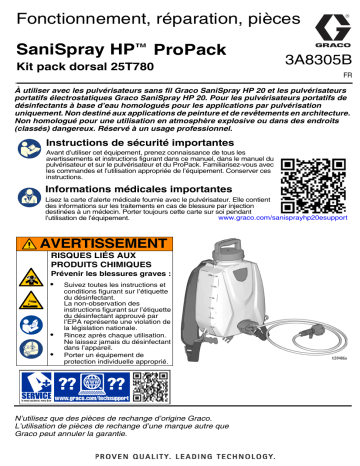 Graco 3A8305B, SaniSpray HP ProPack, Pack dorsal 25T780, Utilisation, Réparation, Pièces, Français Manuel du propriétaire | Fixfr