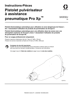 Graco 3A3032J, Pistolet pulvérisateur à assistance pneumatique Pro Xp Mode d'emploi