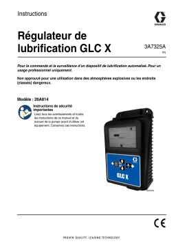 Graco 3A7325A, Régulateur de lubrification GLC X Mode d'emploi