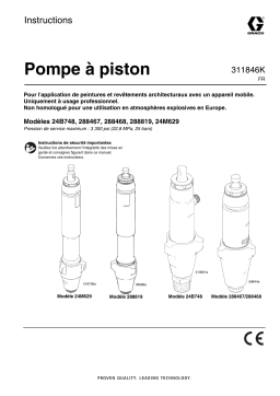 Graco 311846K, Pompe à piston, 24M629, 288819, 24B748, 288467, 288468 Mode d'emploi