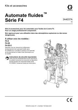 Graco 3A4037A - Automate fluides Série F4, Kits et accessoires Manuel du propriétaire