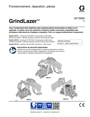 Graco 3A7399A, GrindLazer™, Fonctionnement, réparation, pièces, Français Manuel du propriétaire | Fixfr