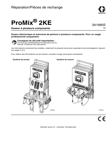 Graco 3A1680S, ProMix 2KE Doseur à plusieurs composants, Réparation/Pièces de rechange, français Manuel du propriétaire | Fixfr