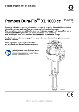 Graco 3A6906E, Dura-Flo XL, Pompes 1000 cc, Fonctionnement et pièces, français, noptc Manuel du propriétaire