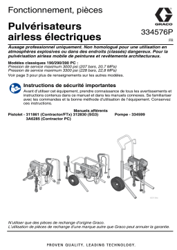 Graco 334576P, Pulvérisateurs airless électriques 190/290/390 PC, Fonctionnement, Réparation, Français Manuel du propriétaire