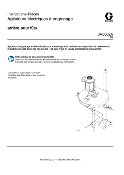 Graco 3A5002A, Agitateurs électriques à engrenage arrière pour fûts Mode d'emploi