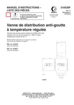 Graco 310539c , Vanne de distribution anti-goutte à température régulée Manuel du propriétaire