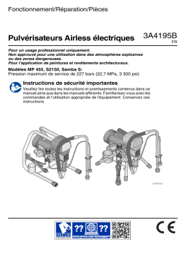 Graco 3A4195B, Pulvérisateurs Airless électriques, MP455, S 2150, Samba S, Fonctionnement/Réparation/Pièces, Français, France Manuel du propriétaire