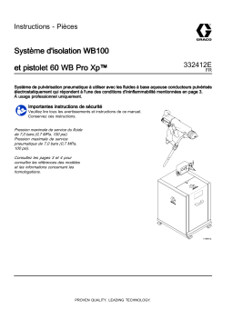 Graco 332412E, WB100 Isolation System and Pro Xp 60 WB Gun Mode d'emploi