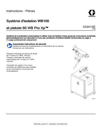 Graco 332412E, WB100 Isolation System and Pro Xp 60 WB Gun Mode d'emploi | Fixfr